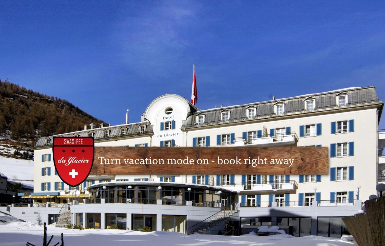 Hotel Du Glacier - The Dom Collection Saas Fee Exteriér fotografie